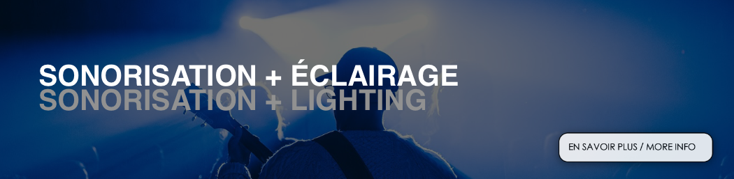 Sonorisation + éclairage